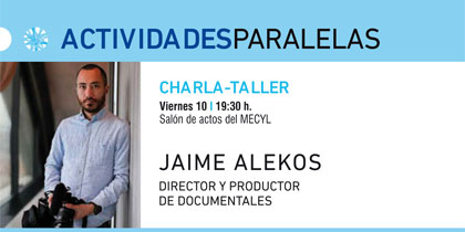 Actividad paralela charla-taller con JAIME ALEKOS
