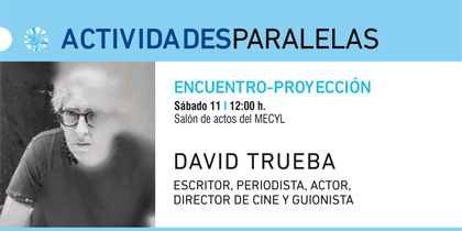 Actividad paralela ncuentro-proyección con DAVID TRUEBA